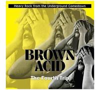 Compilation - Brown Acid, the Fourthtrip