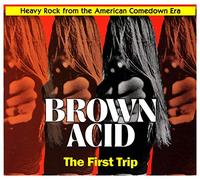 Various Artists - Brown Acid [Import]