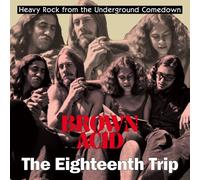 Various - Brown Acid: The Eighteenth Trip [Import]
