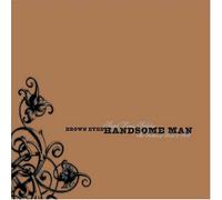 Various Artists - Brown Eyed Handsome Man