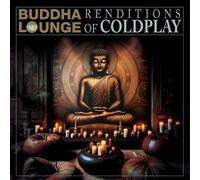 Various Artists Buddha Lounge Renditions of Coldplay (Vinyl)