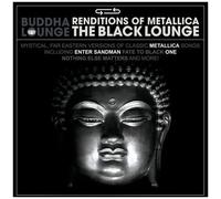 The Buddha Lounge Ens – Buddha Lounge Renditions of Metallica: The Black L – Vinyle