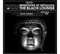 The Buddha Lounge Ens – Buddha Lounge Renditions of Metallica: The Black L – Vinyle