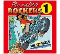 Various Artists – Burning Rockers: The 12 Inch Singles – CD