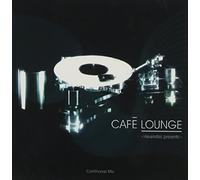 Various Artists - Caf‚ Lounge