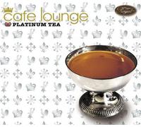 Various Artists - Cafe Lounge Royal Platinum Tea/Various [Import]