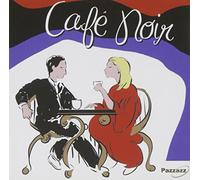Various Artists – Cafe Noir – Universal Music Group