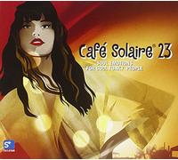 Various Artists - Cafe Solaire 23 [Import]