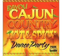 Various Artists - Cajun Country: Dance Party