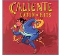 Various Artists - Caliente Latin Hits
