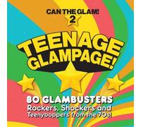 Various Artists Can the Glam 2 - Teenage Glampage: 80 Glambusters (CD) Box Set