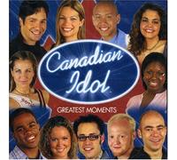 Various Artists - Canadian Idol: Greatest Moments