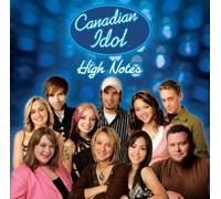 Various Artists - Canadian Idol: Season 3 High Notes