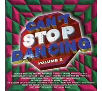 Various Artists - Can't Stop Dancing, Vol. 2 [Import]