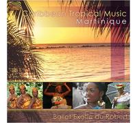 VARIOUS ARTISTS – Caribbean Tropical Music Martinique – CD – NAXOS