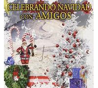Various Artists - Celebrando Navidad Con Amigos