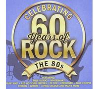 Various Artists - Celebrating 60 Years of Rock-The 80s [Import]