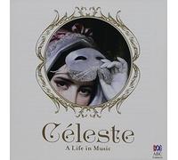 Various Artists - Celeste: A Life in Music/Various [Import]
