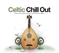 Various Artists – Celtic Chill Out – Import