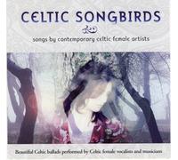 Various Artists - Celtic Songbirds: Songs by Contemporary Female Artists [Import]