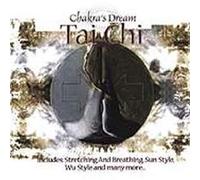Various Artists - Chakra's Dream: Tai Chi
