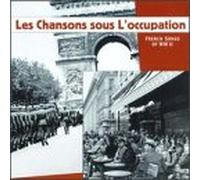 Various Artists - Chansons sous L'Occupation