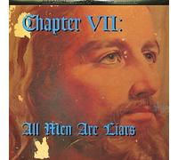 Compilation - Chapter VII: All Men are Liars [Import]