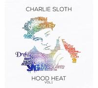 Various Artists - Charlie Sloth-Hood Heat 1 / Various
