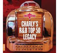VARIOUS ARTISTS - Charly's Rhythm Blues Legacy CD RELEASE DATE 05/07/ - G3z