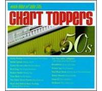 Various Artists - Chart Toppers: Rock Hits of 50's