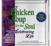 Various Artists - Chicken Soup for Soul: Celebrating Life