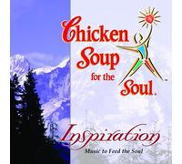 Various Artists - Chicken Soup for The Soul: Inspiration