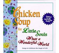 Various Artists - Chicken Soup Little Souls: Wonderful World