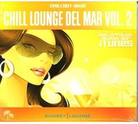 Various Artists - Chill Lounge Del Mar 2 By Various Artists (2012-12-18)