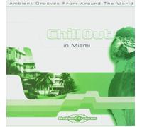 Various Artists - Chill Out in Miami [Import]
