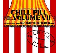 Various Artists - Chill Pill Volume VII [Import]