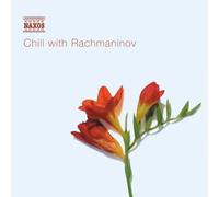 Various Artists - Chill with Rachmaninoff [New CD]