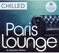 Various Artists - Chilled Paris Lounge [Import]