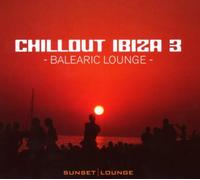 Various Artists - Chillout Ibiza 3 - Balearic Lounge