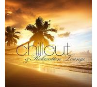 Various Artists - Chillout & Relaxation Lounge