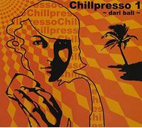 Various Artists - Chillpresso 1-Dari Bari [Import]