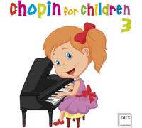 Various Artists - Chopin For Children 3 [Compact Discs]