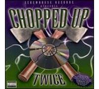 Various Artists - Chopped Up Twice