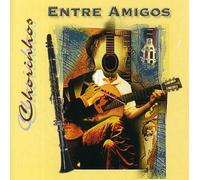 Various Artists - Chorinho Entre Amigos