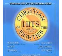 Various Artists - Christian Hits of The 80's 2