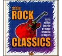 Various Artists - Christian Rock Classics