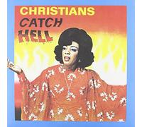 Various Artists - Christians Catch Hell: Gospel Roots, 1976-79