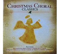 Various Artists - Christmas Choral Classics