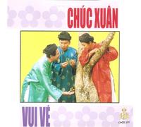 Various Artists - Chuc Xuan Vui Ve