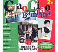 Compilation - Ciao Ciao Bambina